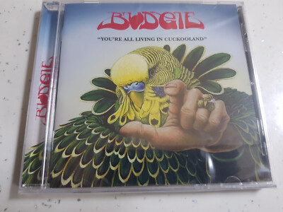 Budgie  - You're All Living in Cuckooland  -   CD  -  New & Sealed