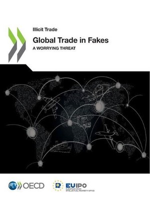 Global trade in fakes: a worrying threat by European Intellectual Property Offic