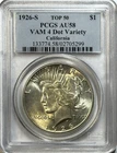 1926-S Peace Dollar - PCGS AU58 - VAM-4 Dot Top 50 Variety Rare S Mint Slider $1
