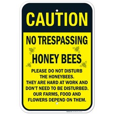 Caution No Trespassing Honey Bees Sign, Funny Sign,