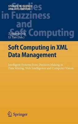 Soft Computing in XML-Datenverwaltung - 9783642140099