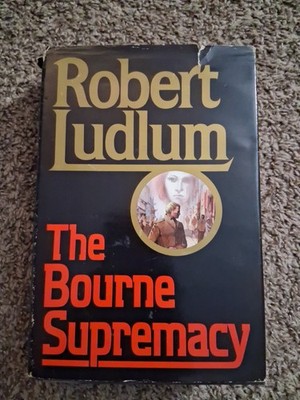 Robert Ludlum The Borne Supremacy Hardcover Fiction Spy Novel American Thriller