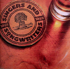 Various: Singers and Songwriters 1972-1973 (CD) DISC + CVR ART - NO CASE - GOOD