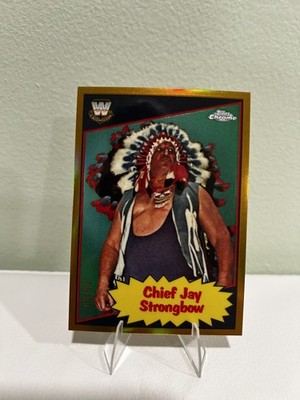 2025 Topps Chrome WWE Chief Jay Strongbow /50 Gold #85TL-CS Legends