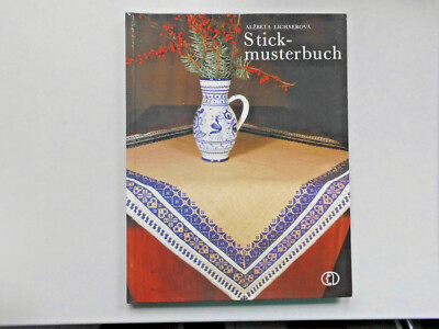 Stickmusterbuch Verlag für die Frau 1987 Handarbeit sticken Alzbeta Lichnerova