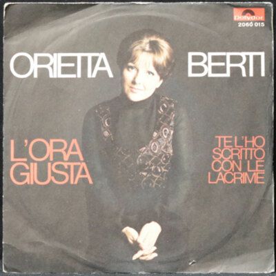 Orietta Berti - Die richtige Zeit / Ich habe es dir mit Tränen geschrieben - Vinyl V011030