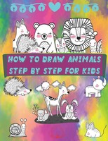 Steven Cottontail Manor | How To Draw Animals Step By Step For Kids | Buch