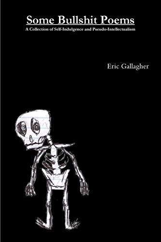 Some Bullsh*t Poems.by Gallagher  New 9781304719676 Fast Free Shipping<|