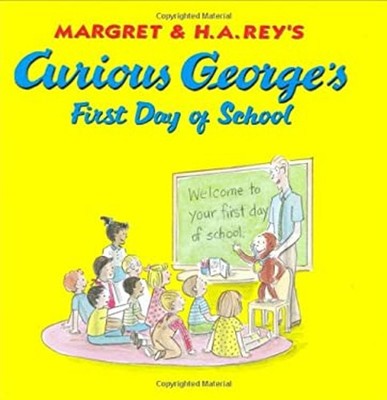 Curious George's First Day of School Reinforced Library Binding H