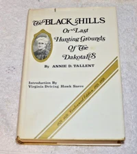 The BLACK HILLS Or Last Hunting Ground Of The Dakotahs - Annie D Tallent - BOOK