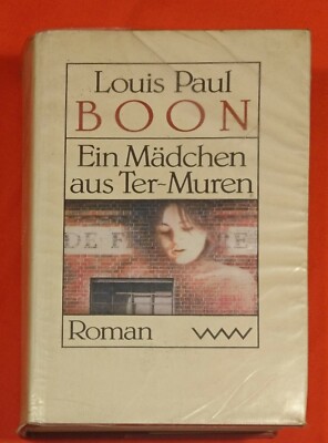 Louis Paul BOON: Ein Mädchen aus Ter-Muren - ROMAN