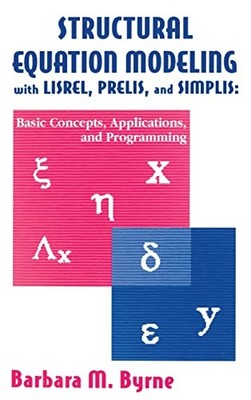 Structural Equation Modeling With L..., Byrne, Barbara 