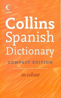 Collins Compact Spanish Dictionary by Collins
