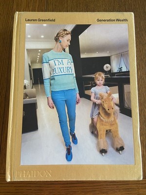 Generation Wealth by Lauren Greenfield 2017 Hardcover Book Fair Condition