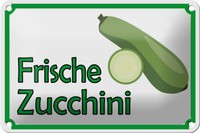 Blechschild Hinweis 18X12 Cm Frische Zucchini Hofladen Deko Schild Tin Sign
