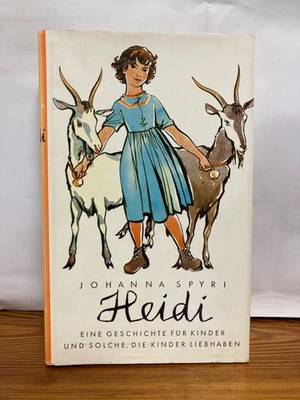 Heidi Heidis Lehr- und Wanderjahre/kann brauchen, was es gelernt hat Jo. Spyri
