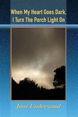 When My Heart Goes Dark, I Turn the Porch Light On, Brand New, Free shipping ...