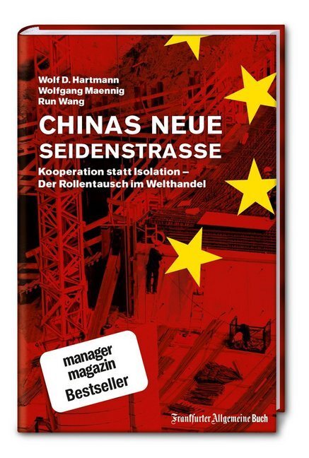 Thumbnail - Chinas Neue Seidenstraße | Wolf D. Hartmann, Wolfgang Maennig, Run