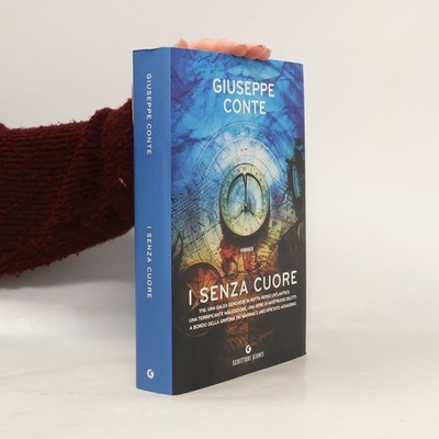 Scrittori Giunti: I senza cuore  |  Giuseppe Conte