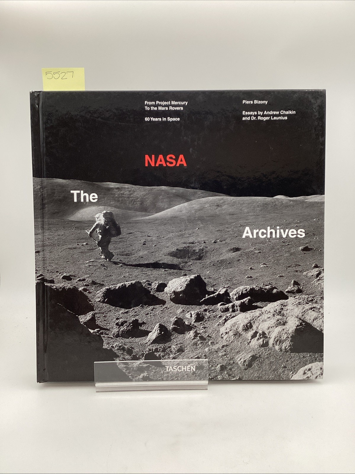 The Nasa Archives Taschen Piers Bizony Andrew Chaikin Dr. Roger Launius
