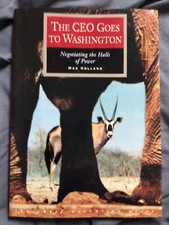 The CEO Goes to Washington : Negotiating the Halls of Power by Max Holland HCDJ