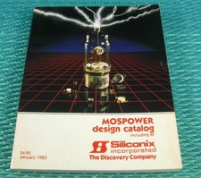 Vintage 1983 Siliconix Mospower Design Catalog MOSFET POWER FET Product Guide