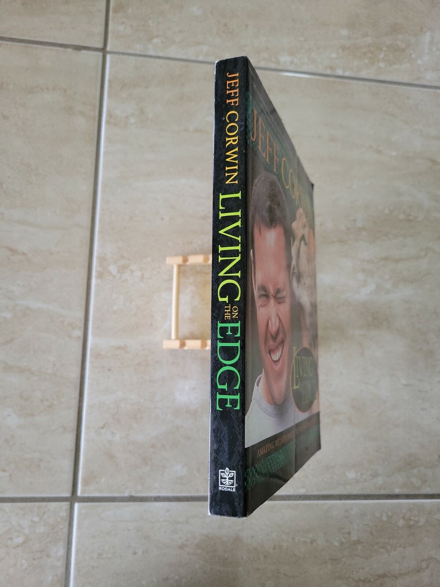 Living on the Edge by Jeff Corwin(PB, 2004) SIGNED! 9781594860553