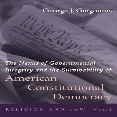 The Nexus of Governmental Integrity and the Survivability of Amer