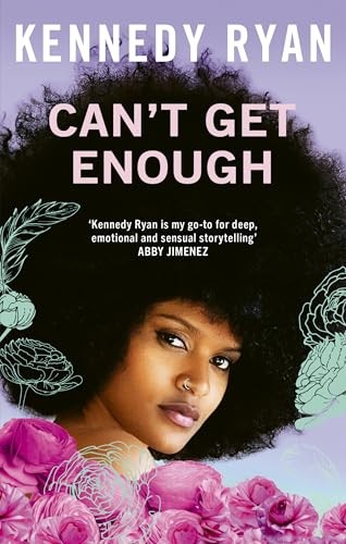 Cant Get Enough : A Forbidden Romance Brimming With Angst, Heat, And Hope. Kennedy Ryan - Image 4
