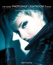 The Adobe Photoshop Lightroom 5 Book: The Complete Guide for Photographers: Used