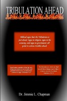 Tribulation Ahead Jimmie L. Chapman Taschenbuch Kartoniert / Broschiert Englisch