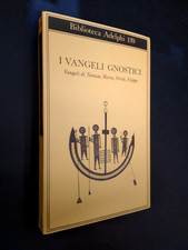 I VANGELLI GNOSTICI - ADELPHI - 1984