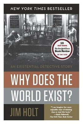 Jim Holt Why Does the World Exist? (Taschenbuch) (US IMPORT)