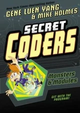 Secret Coders: Monsters & Modules - Paperback By Yang, Gene Luen - GOOD