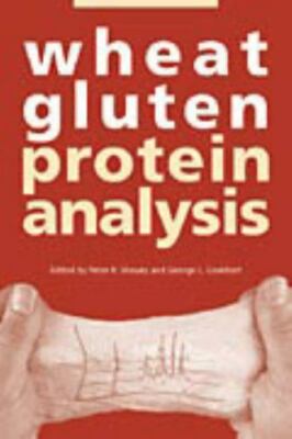 Wheat Gluten Protein Analysis, Paperback by Shewry, P. R. (EDT); Lookhart, Ge...