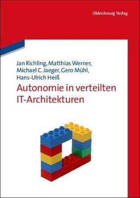 Jan Richling Matthias Werner Michael C Jaeger G Autonomie in verteil (Paperback)