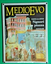 RIVISTA MEDIOEVO- SIGNORI IN PIAZZA -ANNO 1997 N.5-NEW,PERFETTA-RIF.1585