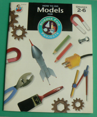 How to Do Models for Science Fair Projects,gr.2-6,Frank Schaffer,Patty Wiggins