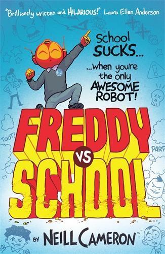 Thumbnail - Neill Cameron Freddy Vs School (taschenbuch) Awesome Robot Chronicles