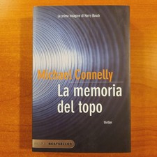 La memoria del topo - Michael Connelly - Piemme Bestseller