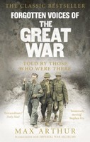 Max Arthur - Forgotten Voices Of The Great War - Paperback - H245Z