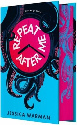 Repeat after Me Deluxe Limited Edition Hardcover Jessica Warman