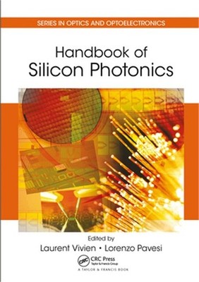 Handbook of Silicon Photonics (Paperback or Softback)
