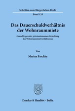 Das Dauerschuldverhältnis der Wohnraummiete....