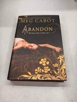 Abandon (the Abandon Trilogy, Book 1) by Cabot, Meg Hardcover First Edition