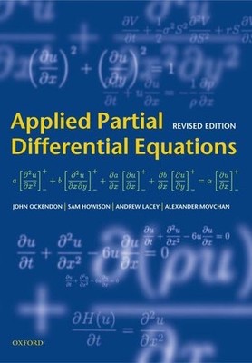 Applied Partial Differential Equations (Oxford Texts in Applied and Engineer...