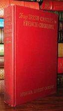Carson, Norma Bright FROM IRISH CASTLES TO FRENCH CHATEAUX  1st Edition 1st Prin