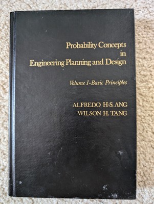 Probability Concepts in Engineering Planning and Design Vol. 1 : Basic...