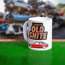 Large Old Shite Mug - Ford Escort XR3i Mk3 Cabriolet Fast 80s Retro Gift Pres...