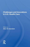 Challenges And Innovations In U.S. Health Care | Allen W. Imershein | Buch